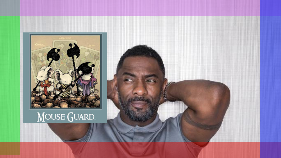 Idris Elba set to star in Mouse Guard - ScreenHeads